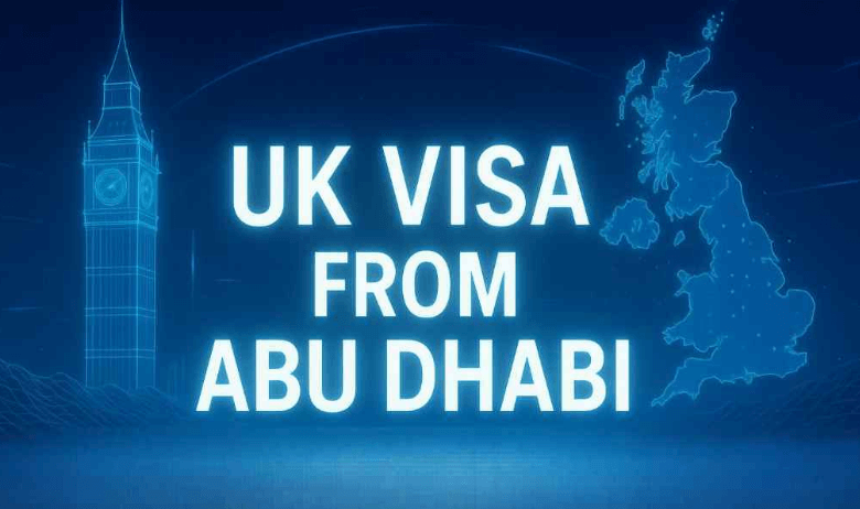 10 Important Tips for UK Work Permit Visa from Abu Dhabi
